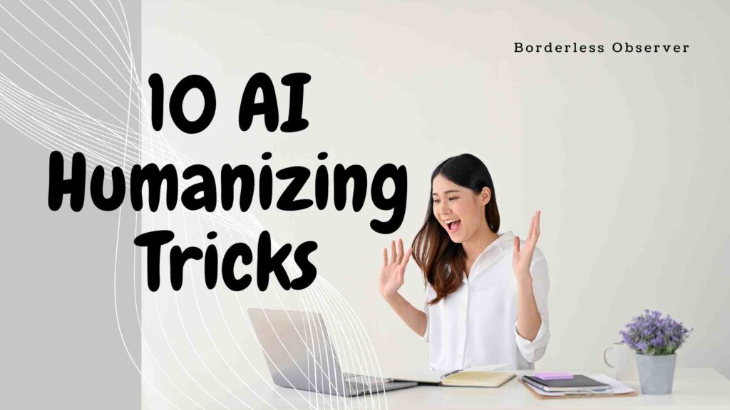 Best Proven AI Humanizing Tricks to ByPass Turnitin AI Checker