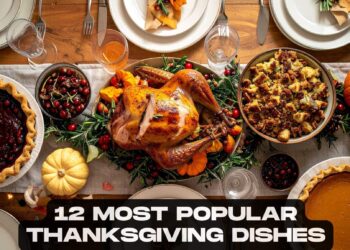 12 Most Popular Thanksgiving Dishes in America