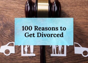 100 Reasons to Get Divorced