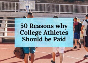 50 Reasons why College Athletes Should be Paid