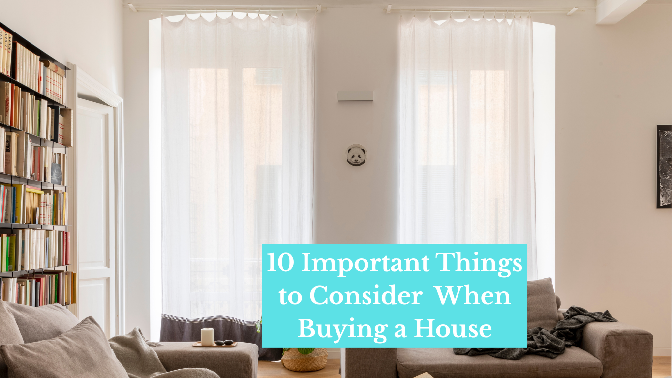 10 important things to consider before buying a house